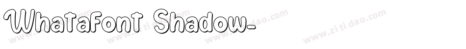 Whatafont Shadow字体转换